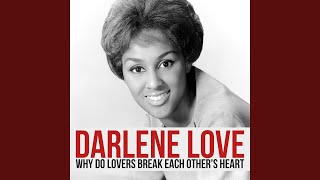 Why Do Lovers Break Each Other&#39;s Heart