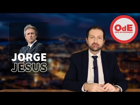 ÓDIO DE ESTIMAÇÃO - JORGE JESUS