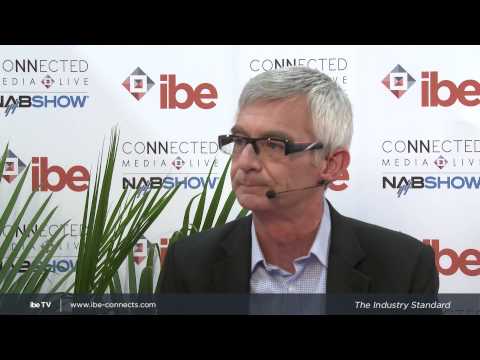 Giles Wilson - Ericsson - Interviewed at Connected Media Live at NAB 2014