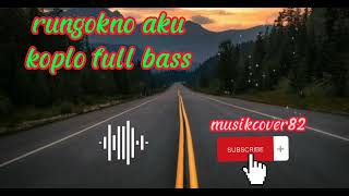 Download lagu koplo rungokno aku- dewiyan II koplo version - full bass mp3