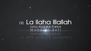 Download lagu Ustaz Abdullah Fahmi - La ilaha illallah mp3 Download lagu Ustaz Abdullah Fahmi - La ilaha illallah mp3