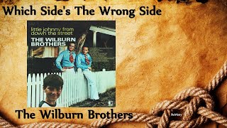The Wilburn Brothers - Which Side's The Wrong Side