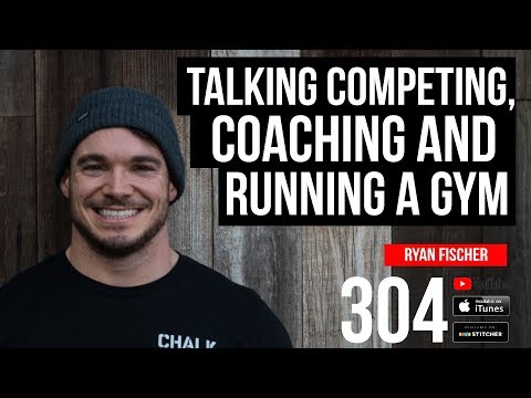 Talking Competing, Coaching and Running a Gym with Ryan Fischer