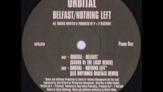 Orbital - Belfast (Sasha Vs The Light Remix)