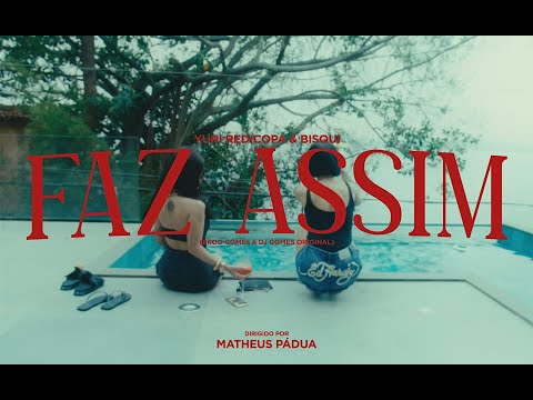 FAZ ASSIM - YURI REDICOPA E BISQUI (OFFICIAL MUSIC VIDEO)
