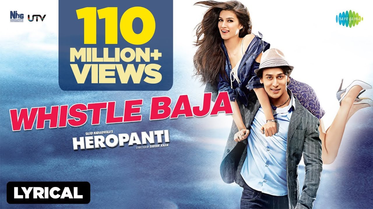 Whistle Baja Lyrics  | Heropanti | Tiger Shroff, Kriti Sanon | Manj, Nindy Kaur, Raftaar | Manj Musik