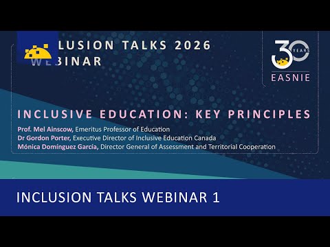 Inclusion Talks 2026 webinar series. Inclusive Education: Key Principles