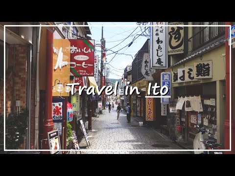 【Japan Walk】Ito City in Shizuoka | The Popular Hot Spring City of a Two-Hour Train Ride From Tokyo