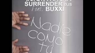 Victor Magan & Surrender DJs Feat. Buxxi - Nadie Como Tu (Radio Edit)