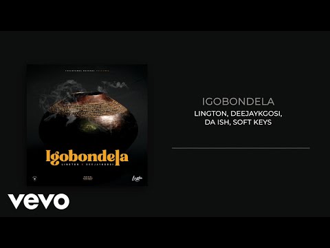 Lington, Deejaykgosi - Igobondela (Visualizer) ft. Da Ish, Soft Keys
