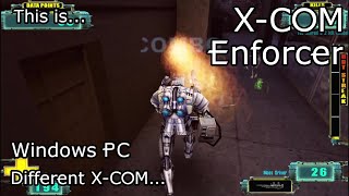 This is X-Com Enforcer for Windows