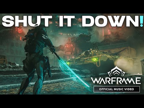 Warframe 1999 : SHUT IT DOWN (Lyrics) | Tank Boss Fight Song