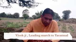 preview picture of video 'Yavatmal pad yatra : Vivek ji'