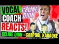 💎New!! Celine Dion Carpool Karaoke Reaction - Vocal Coach Reacts to Celine Dion