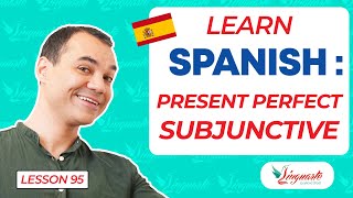 Present Perfect Subjunctive in SPANISH 🤔