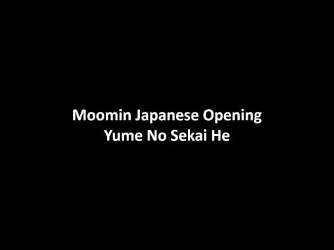 Moomin Japanese Opening - Yume No Sekai He