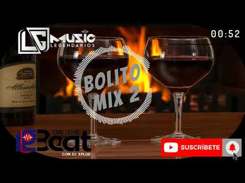 Bolito Mix 2 dj xplod