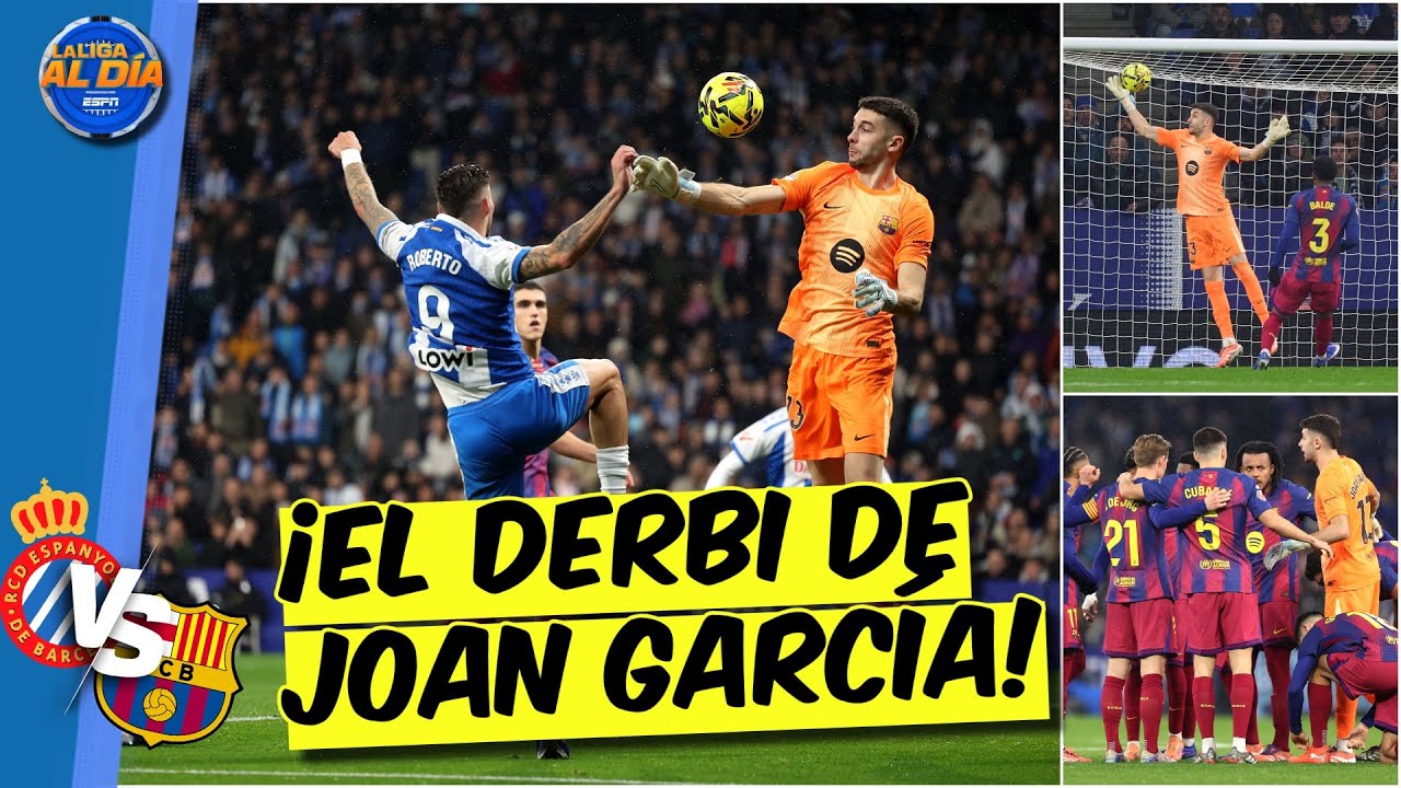JOAN GARCÍA SALVA al BARCELONA para arrancar el año con una VICTORIA ante Espanyol | La Liga al Día