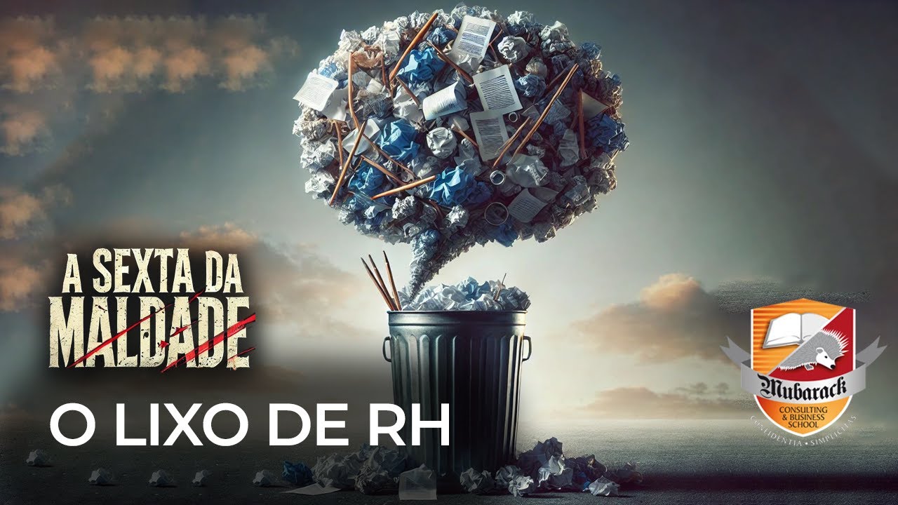O LIXO DE RH | EP.46