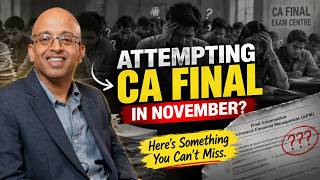 Attempting CA Final in Nov 2026? Watch This Before It’s Too Late