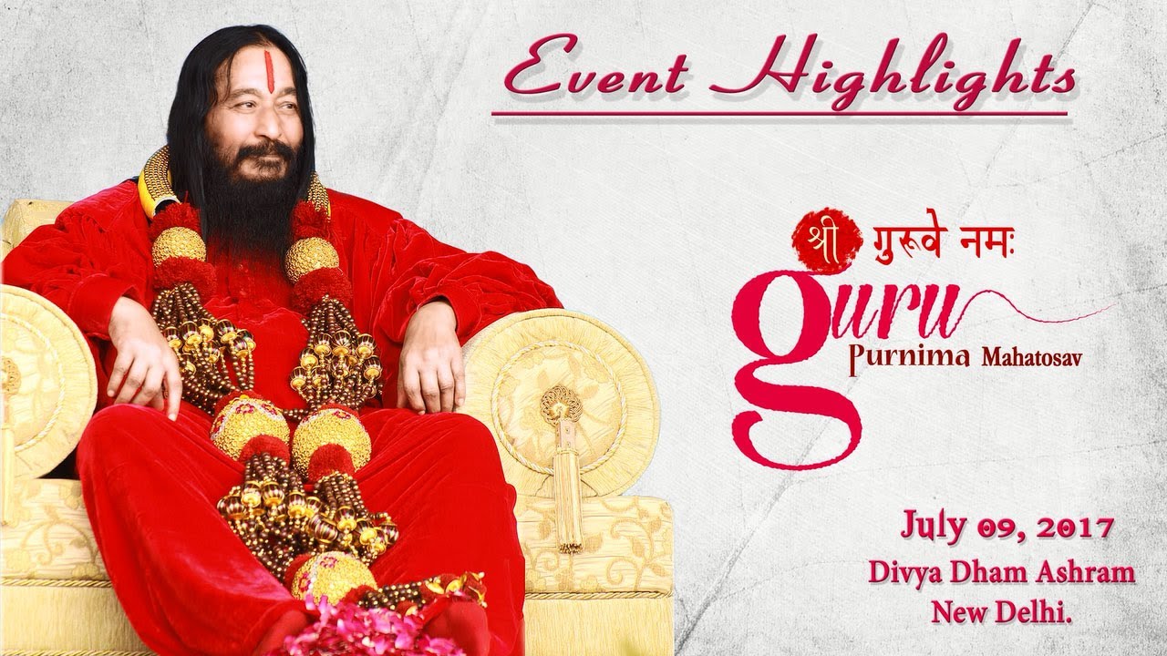 Guru Purnima Celebrations 2017 Laden with the Colours of GuruBhakti