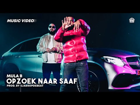 Mula B - Opzoek Naar Saaf  (Prod. IliassOpDeBeat)