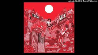 Young & Sick - Counting Raindrops