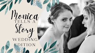 Monica Tells A Story - Wedding Edition - C Diff and CBD