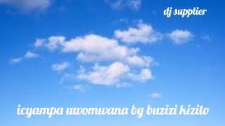 Download lagu Karahanyuze (Icyampa uwomwana) By Buzizi Kizito mp3
