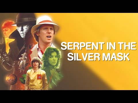 A Hilarious Fifth Doctor Romp! - Doctor Who: Serpent in the Silver Mask Review