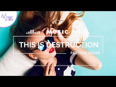 This Is Destruction - Particle House FEAT. FOLAYAN [Lyrics, HD] Pop, Synth pop, Romantic Music, 80s