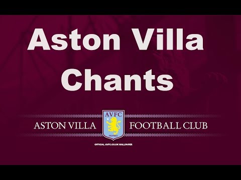 Aston Villa's Best Football Chants Video | HD W/ Lyrics