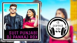 Download lagu SUIT PUNJABI SONG DJ REMIX || JASS MANAK || SATTI DILLON  NEW SONG || NEW DJ REMIX SONG || DJ PANKAJ mp3