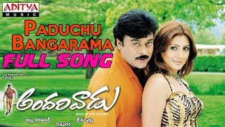 Andarivaadu Telugu Movie Paduchu Bangarama Full So