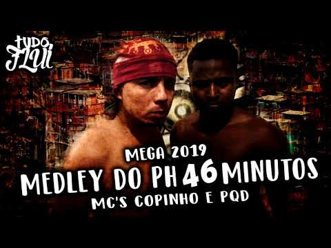 Mega Medley Do PH 46 Minutos Ao Vivo - MC's Copinho E Pqd (2019)
