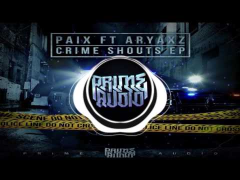 Paix - Crime Shouts [Prime Audio]
