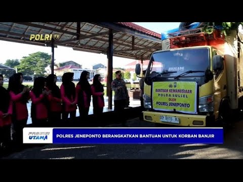 POLRES JENEPONTO BERANGKATKAN BANTUAN UNTUK KORBAN BANJIR
