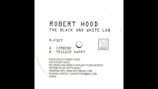 Robert Hood – Combine | M-Plant