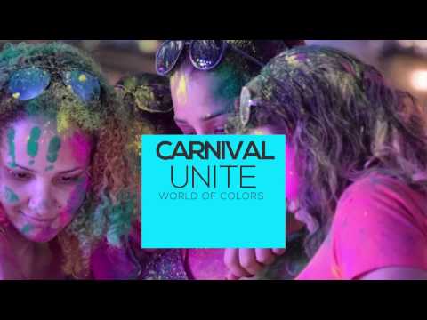 Carnival Unite: World of Colors Sat. Jan 28 Arawak Cay Bahamas