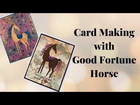 Card Making with Good Fortune Horse from Spellbinders