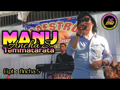 🔰Lagu Bugis Populer🔰Manu Temmatarata - Ancha.S🔰Cipt : Ancha.S🔰