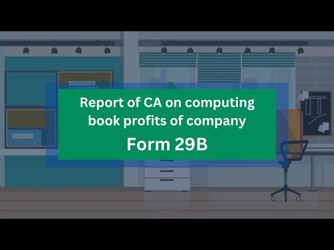 Report of CA on computing book profits of company form 29B | Credence Corporate Solutions