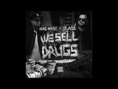 Mac Mase - We Sell Drugs (Ft. Blasé)