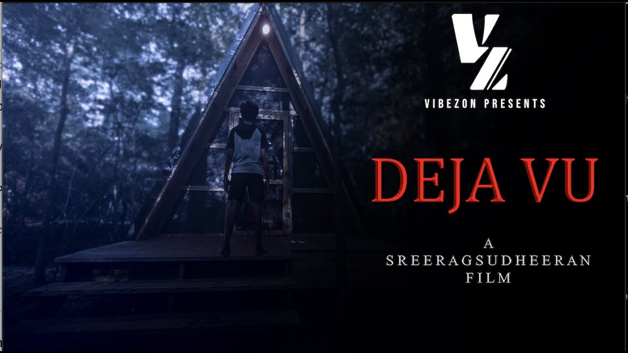 DEJAVU | Malayalam Horror Short Film | Sreerag Sudheeran