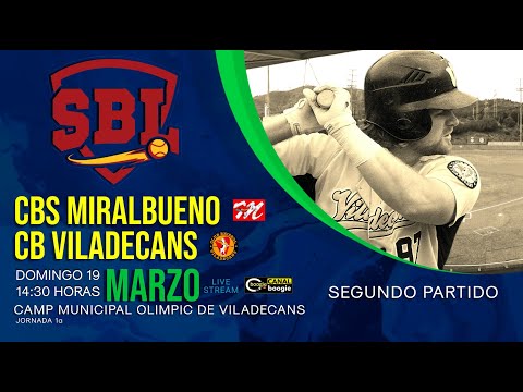 2P - SBL 2023 - 1ªJ - CB VILADECANS Vs. CBS MIRALBUENO (ZGZ)