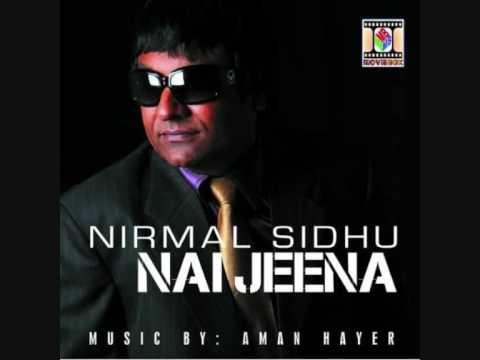 NIRMAL SIDHU NAI JEENA