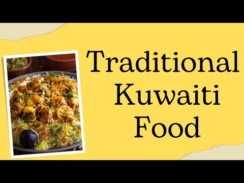 Traditional Kuwaiti Food