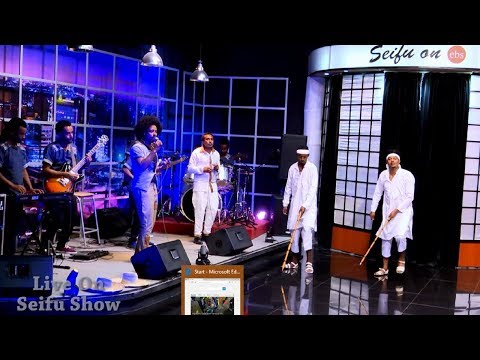 Seifu on EBS: Deme Lula Live Performance