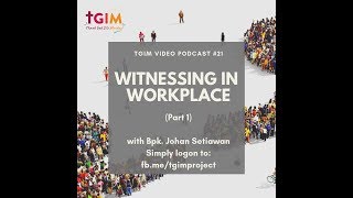 Witnessing in the Workplace