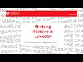 Leicester Medical School Course and Admissions Talk 2024 Entry
